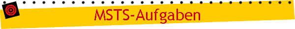 MSTS-Aufgaben